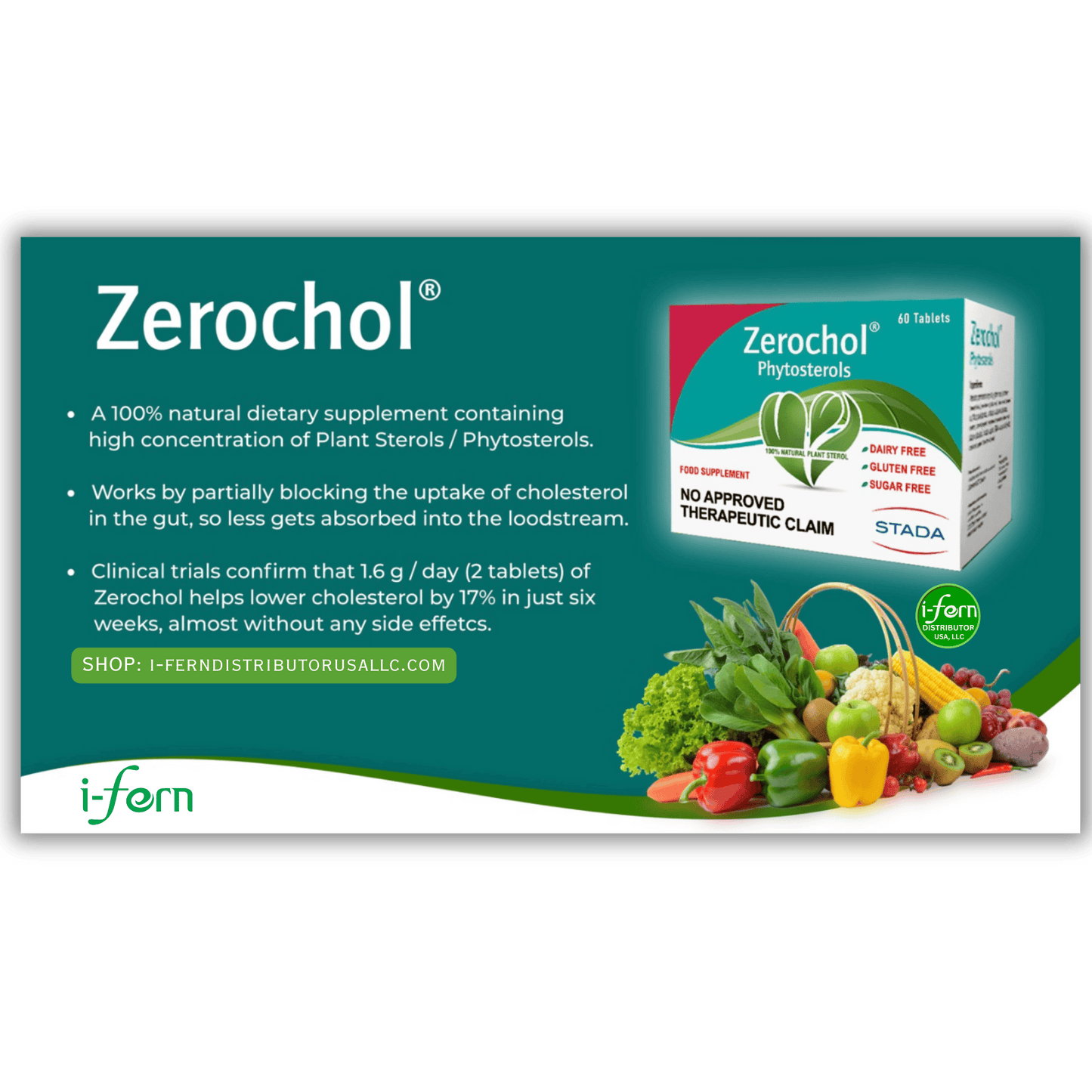 Zerochol dietary supplement packaging with green background and vegetables on a white strip sold online i-ferndistributorusallc.com