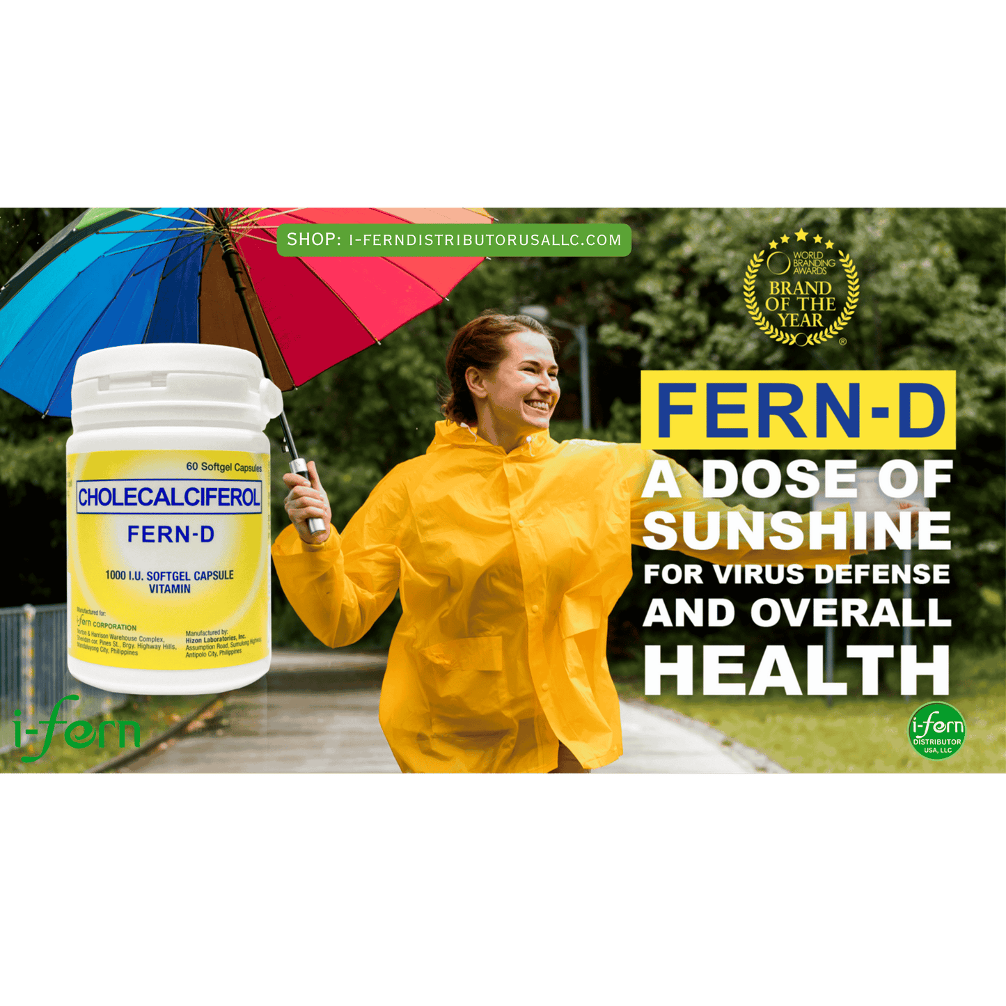 Person in yellow raincoat holding a colorful umbrella with a bottle of Fern-D supplement in the foreground buy online i-ferndistributorusallc.com