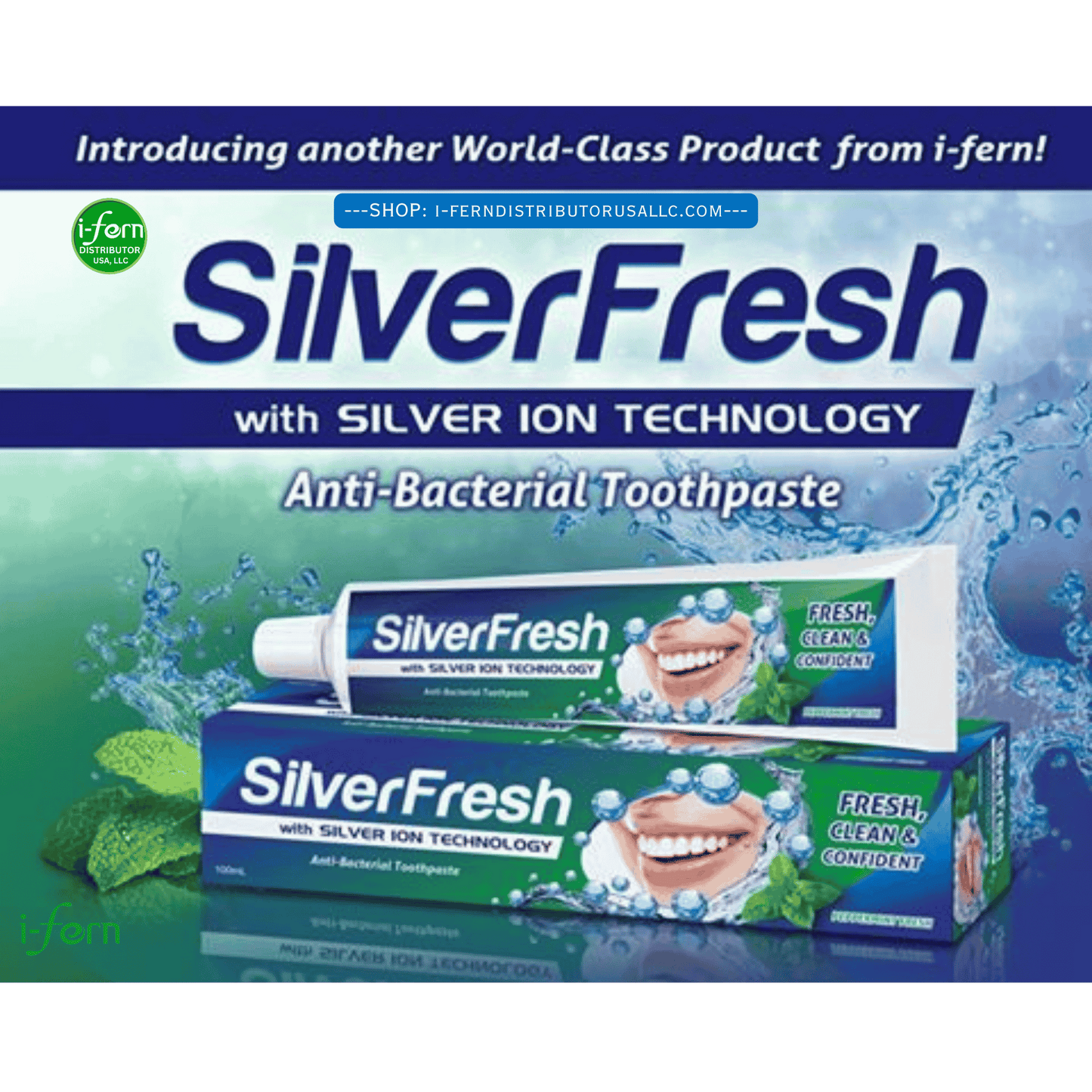 Advertisement for SilverFresh anti-bacterial toothpaste with product packaging and branding elements.