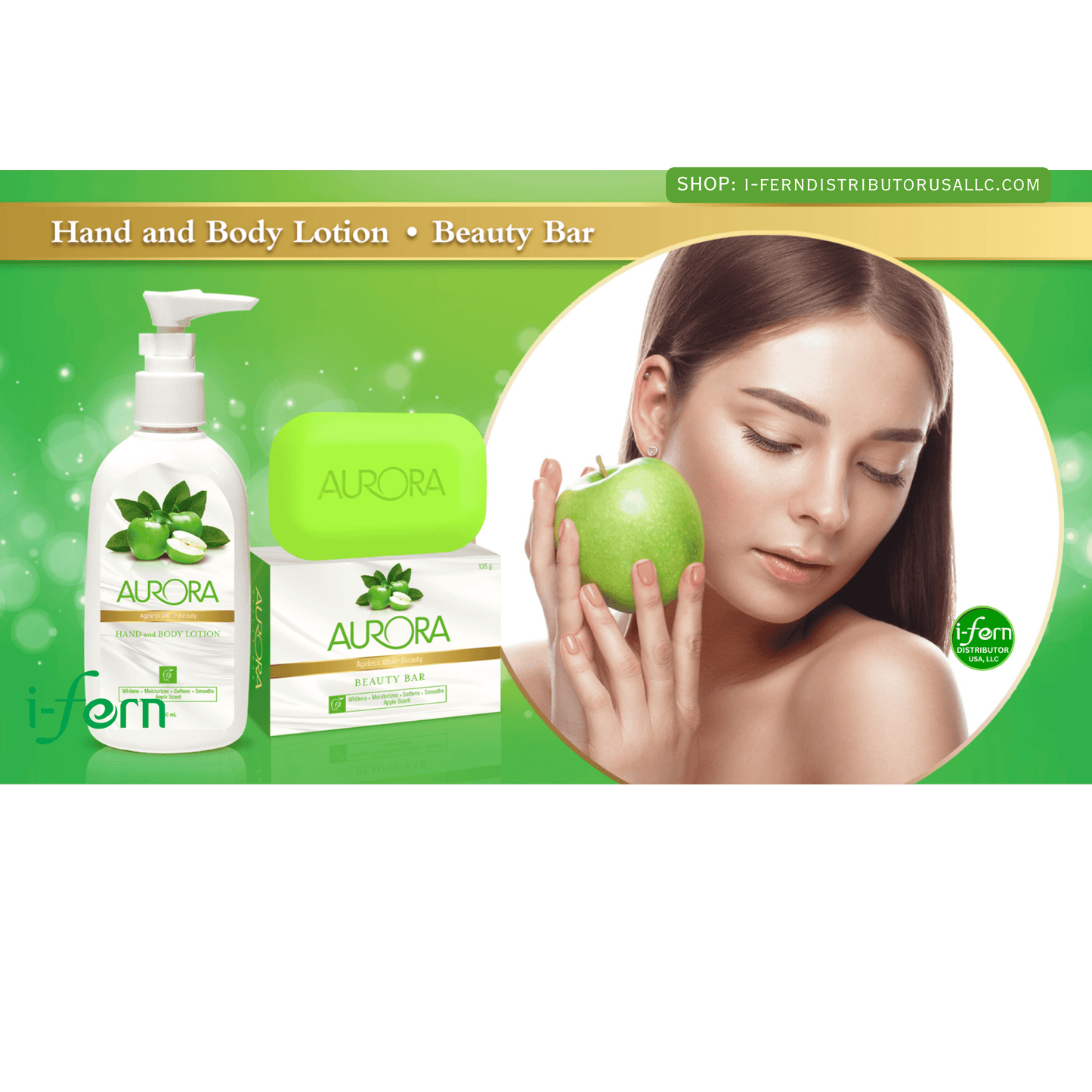 Aurora skincare products including lotion, soap, and beauty bar with a woman holding an apple on a green background buy online i-ferndistributorusallc.com