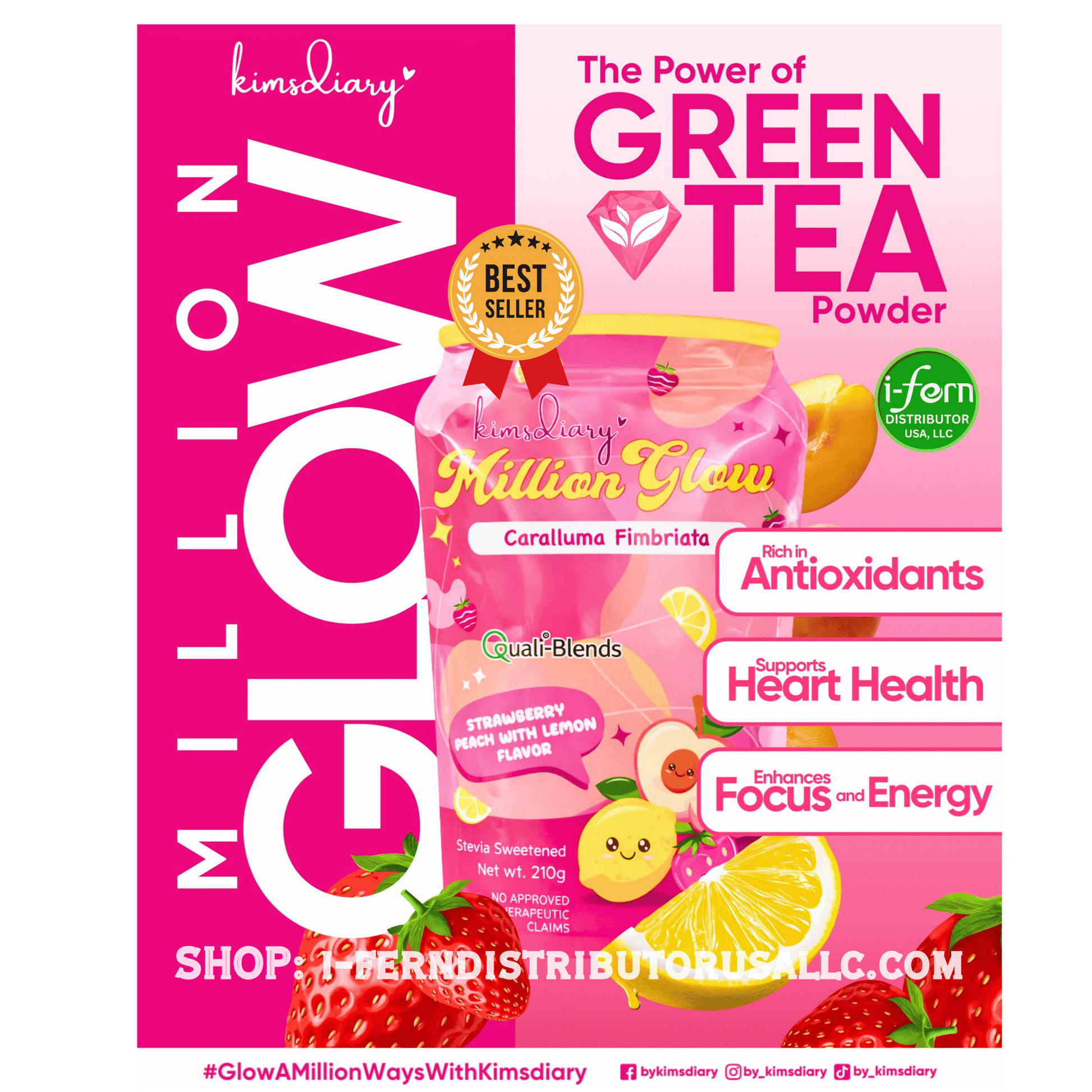 Advertisement for Kimsdiary Green Tea Powder with product packaging and promotional text on a pink background. Kimsdiary Million Glow Strawberry Peach with Lemon shop online i-ferndistributorusallc.com